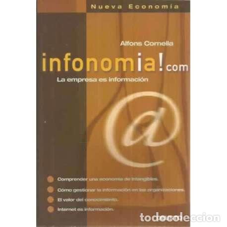 Libros: Infonomia. com. La empresa es informaci&oacute;n - Alfons Cornella - Foto 1