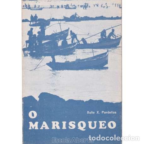 Libros: O marisqueo - Pardellas, Xulio Xos&eacute; - Foto 1