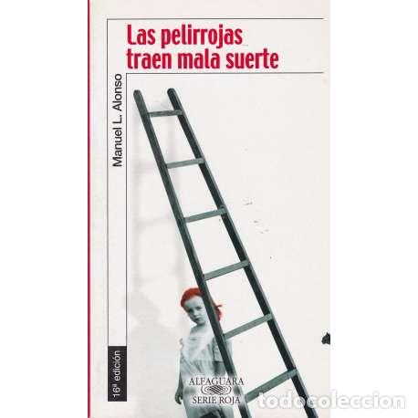 Libros: Las pelirrojas traen mala suerte - Alonso, Manuel Luis - Foto 1