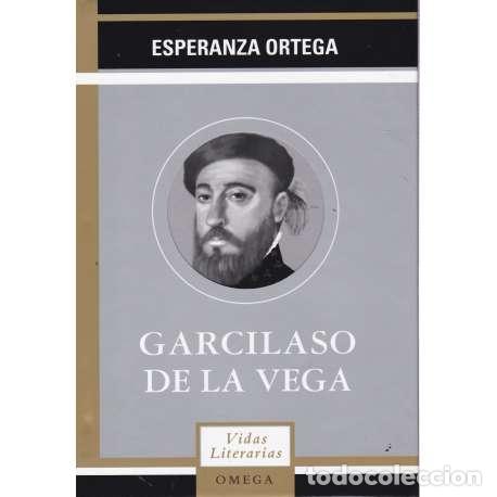 Libros: Garcilaso de la Vega - Ortega, Esperanza - Foto 1