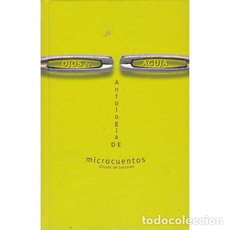Libros: Ojos de aguja. Antolog&iacute;a de microcuentos - D&iacute;az, Jos&eacute; - Foto 1