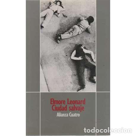 Libros: Ciudad salvaje - Elmore Leonard - Foto 1