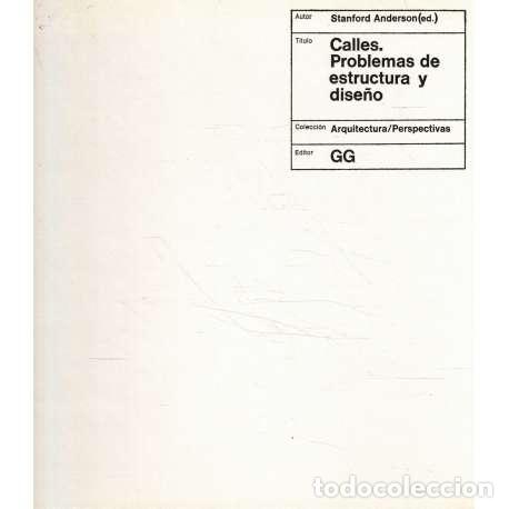Libros: Calles. Problemas de estructura y dise&ntilde;o - Anderson, Stanford - Foto 1