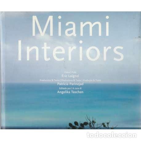 Libros: Miami Interiors - VV. AA. - Foto 1