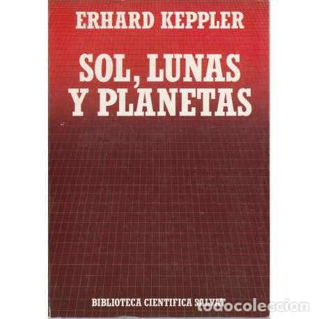 Libros: Sol, lunas y planetas - Keppler, Erhard - Foto 1