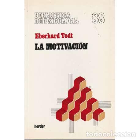 Libros: La motivaci&oacute;n - Eberhard Todt - Foto 1