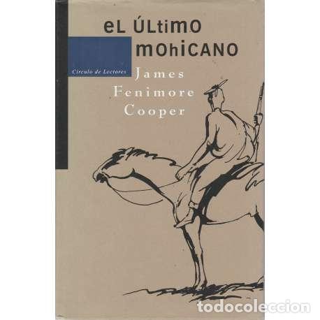 Libros: El &uacute;ltimo mohicano - James Fenimore Cooper - Foto 1