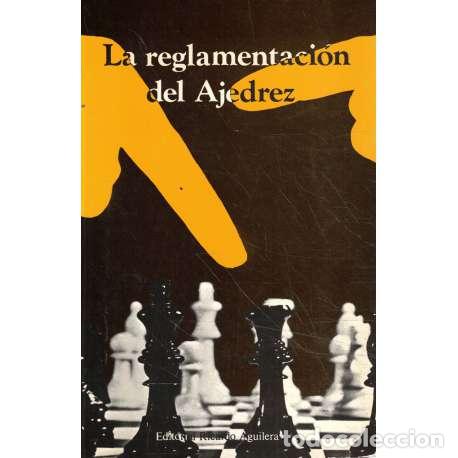 Libros: La reglamentaci&oacute;n del Ajedrez - VV. AA. - Foto 1