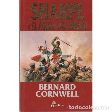 Libros: Sharpe y el &aacute;guila del imperio - Cornwell, Bernard - Foto 1