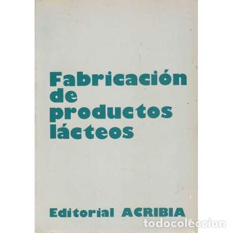 Libros: Fabricaci&oacute;n de porductos l&aacute;cteos - VV. AA. - Foto 1