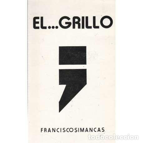 Libros: El... Grillo - Simancas, Francisco - Foto 1