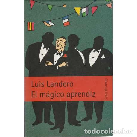 Libros: El m&aacute;gico aprendiz - Landero, Luis - Foto 1