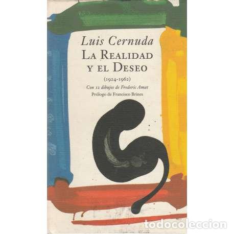 Libros: La realidad y el deseo (1924-1962) - Cernuda, Luis - Foto 1