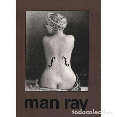Libros: Man Ray. 1890-1976 - Ray, Man (Emmanuel Radnitzky) - Foto 1