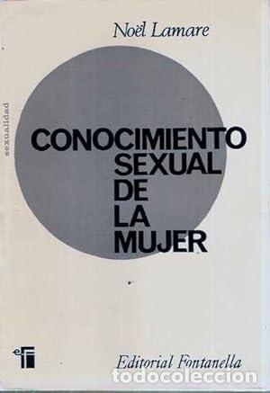 Libros: Conocimiento sexual de la Mujer - No&euml;l Lamare - Foto 1