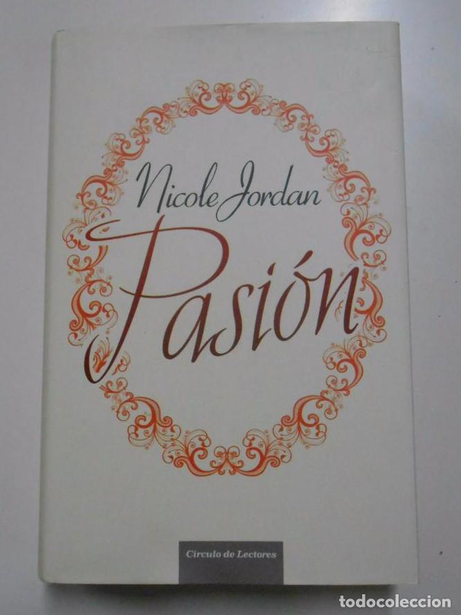 Libros: Pasi&oacute;n. - Jordan, Nicole. TDK232 - - Foto 1