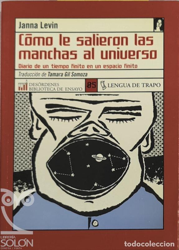 Libros: C&oacute;mo le salieron las manchas al Universo - Janna Levin - Foto 1