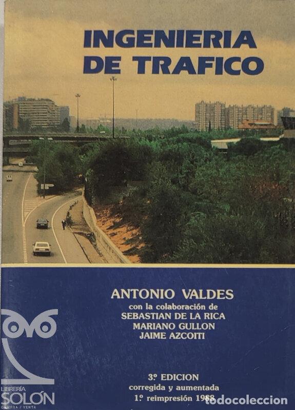 Libros: Ingenier&iacute;a de Tr&aacute;fico - Antonio Vald&eacute;s et al. - Foto 1