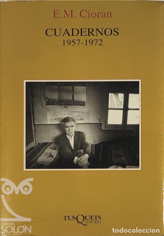 Libros: Cuadernos 1957-1972 - E.M. Cioran - Foto 1