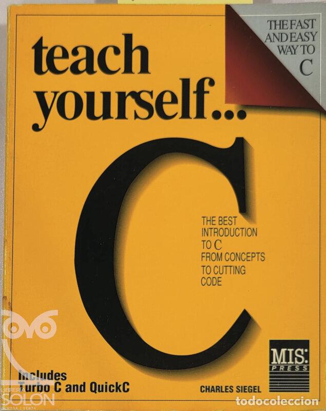 Libros: Teach yourself...C - Charles Siegel - Foto 1