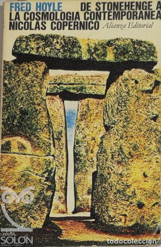 Libros: De Stonehenge a la cosmolog&iacute;a moderna/Nicol&aacute;s Copernico - Fred Hoyle - Foto 1