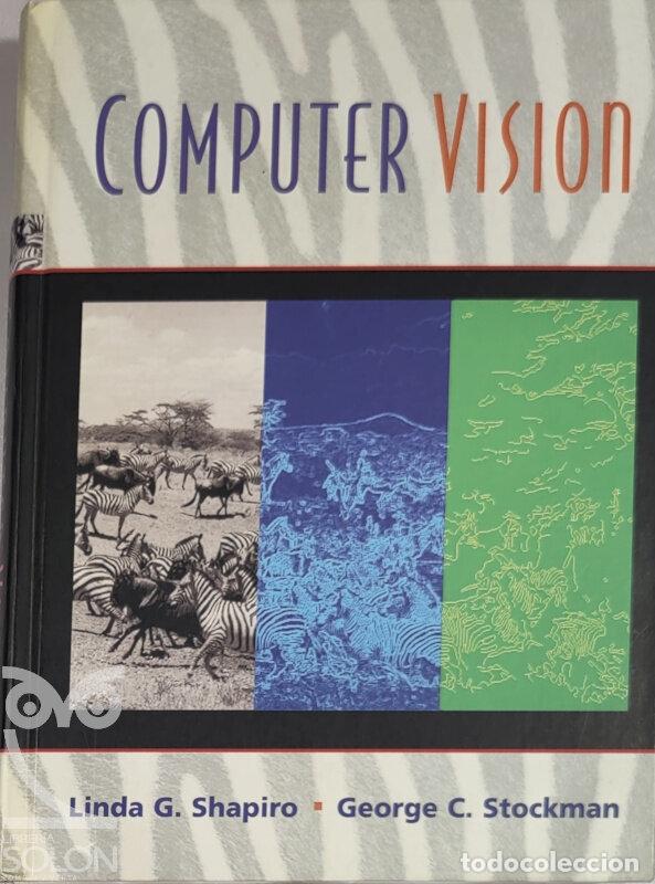 Libros: Computer Vision - Linda G. Shapiro/George C. Stockman - Foto 1