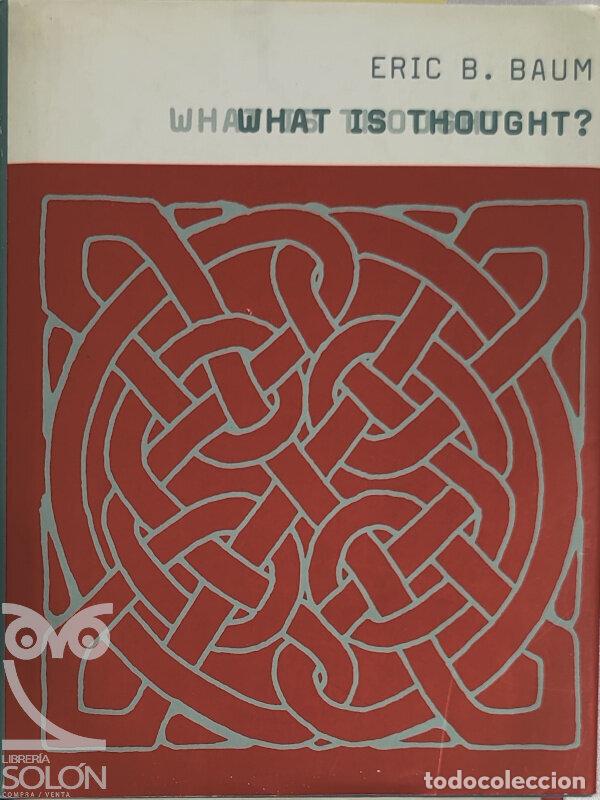 Libros: What Is Thought? - Eric B. Baum - Foto 1