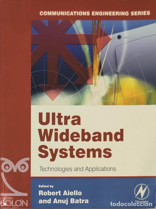 Libros: Ultra Wideband Systems. Technologies and Applications - Roberto Aiello/Anuj Batra - Foto 1
