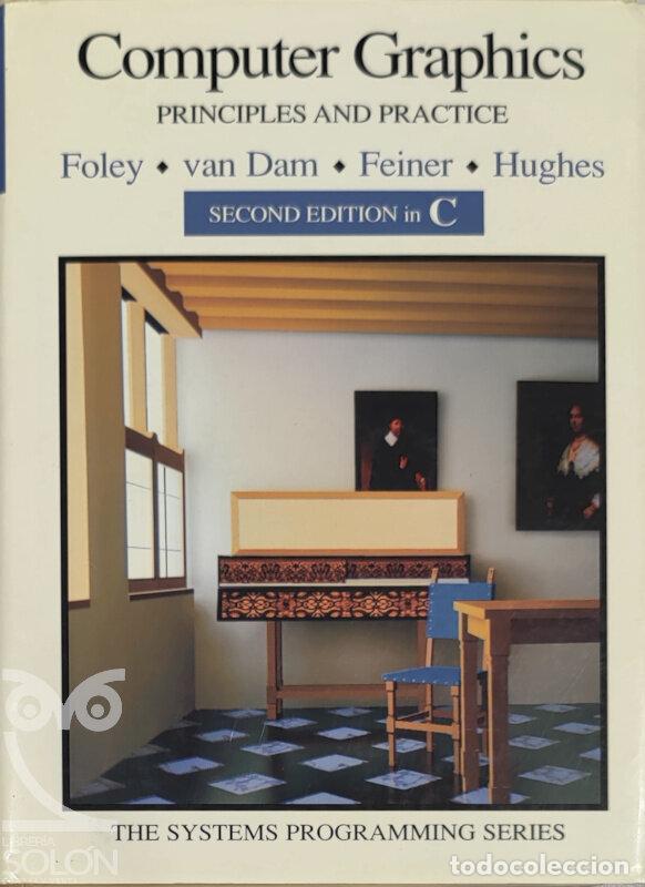 Libros: Computer Graphics. Principles and Practice - James D. Foley/Andries van Dam et al. - Foto 1