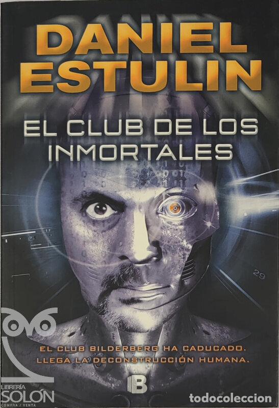 Libros: El club de los inmortales - Daniel Estulin - Foto 1