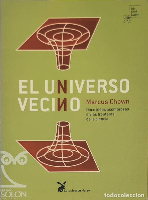 Libros: El Universo vecino - Marcus Chown - Foto 1
