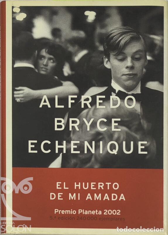 Libros: El huerto de mi amada - Alfredo Bryce Echenique - Foto 1