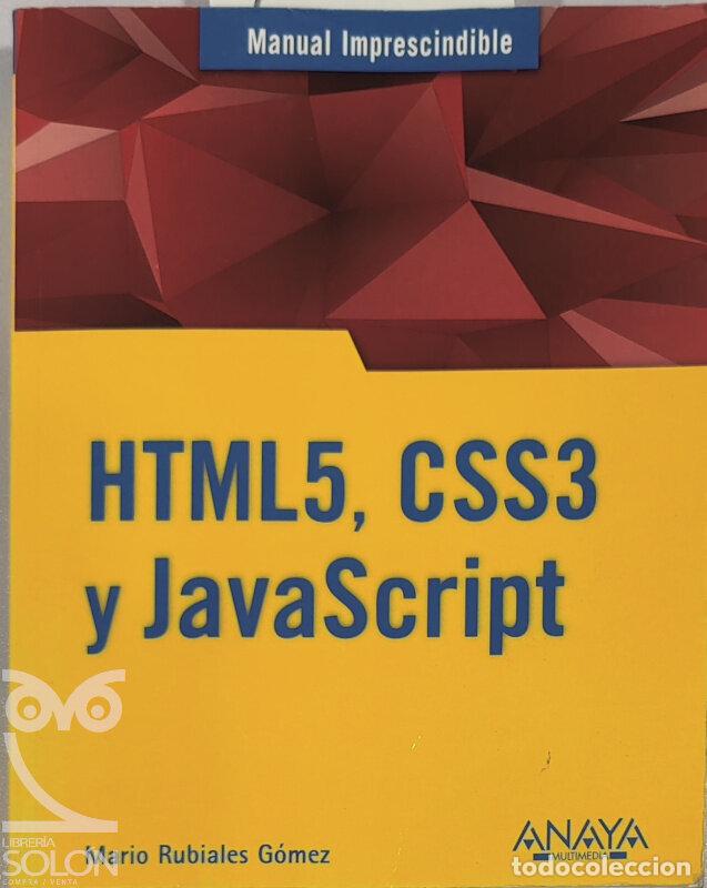 Libros: HTML5, CSS3 y JavaScript - Mario Rubiales G&oacute;mez - Foto 1