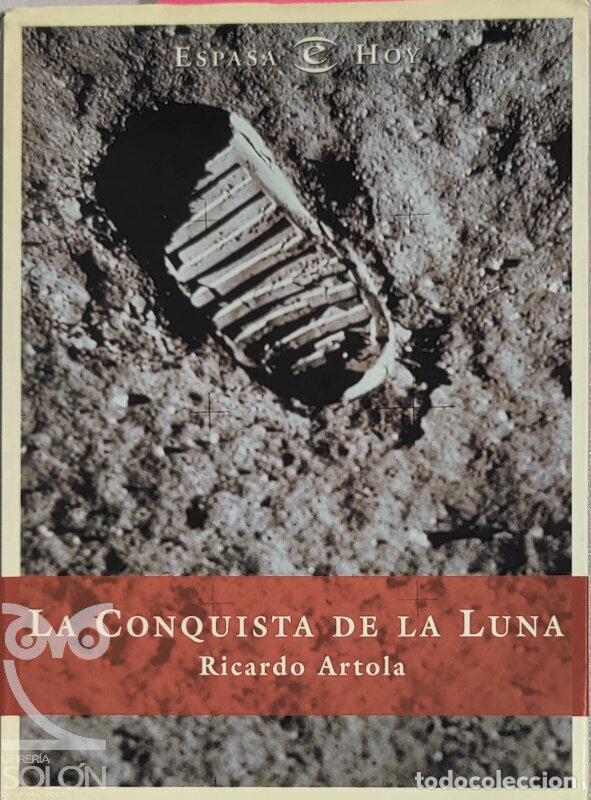 Libros: La conquista de la Luna - Ricardo Artola - Foto 1