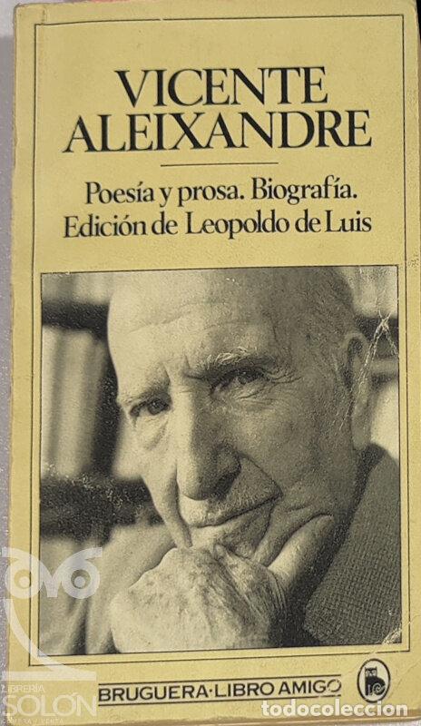 Libros: Poes&iacute;a y prosa. Biograf&iacute;a - Vicente Aleixandre - Foto 1