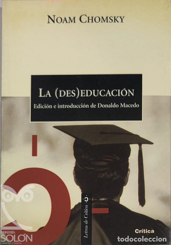 Libros: La (des)educaci&oacute;n - Noam Chomsky - Foto 1