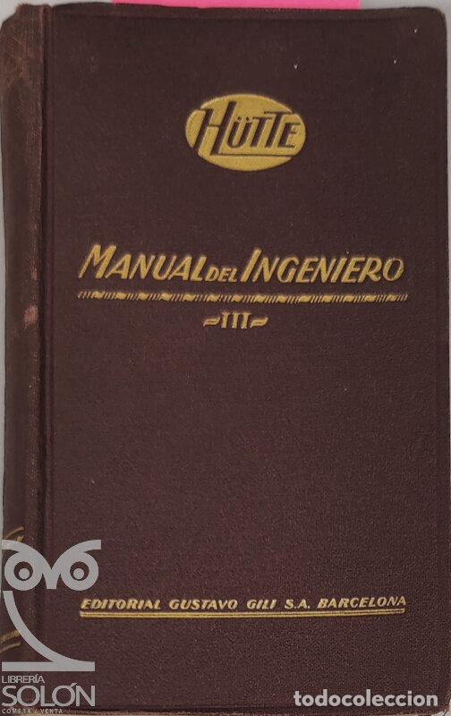 Libros: Manual del Ingeniero - III - H&uuml;tte - Foto 1