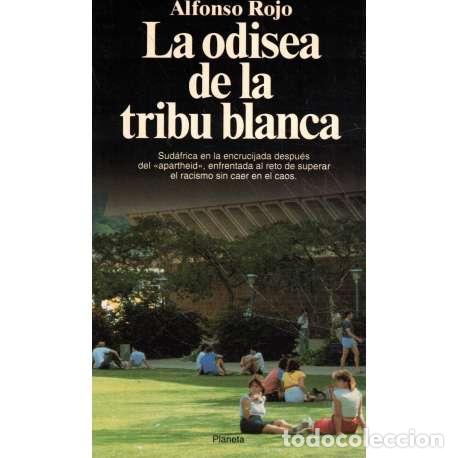 Libros: La odisea de la tribu blanca - Alfonso Rojo - Foto 1