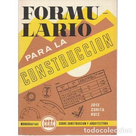 Libros: Formulario para la construcci&oacute;n - Jos&eacute; Zurita - Foto 1