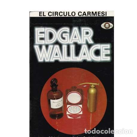 Libros: El c&iacute;rculo carmes&iacute; - Edgar Wallace - Foto 1