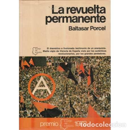 Libros: La revuelta permanente - Baltasar Porcel - Foto 1