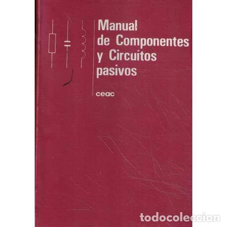 Libros: Manual de componentes y circuitos pasivos - Francisco Ruiz Vassallo - Foto 1