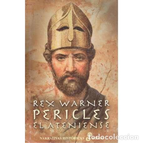 Libros: Pericles El Ateniense - Rex Warner - Foto 1