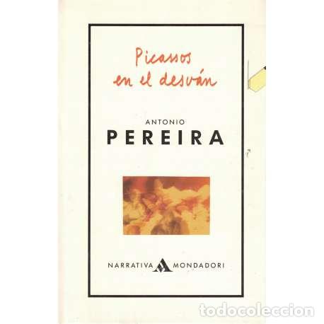 Libros: Picassos en el desv&aacute;n - Antonio Pereira