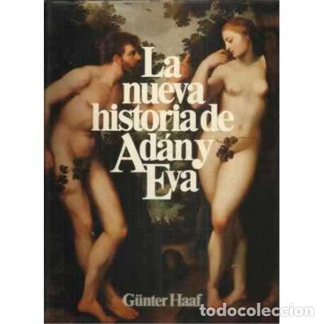 Libros: La nueva historia de Ad&aacute;n y Eva - G&uuml;nter Haaf - Foto 1