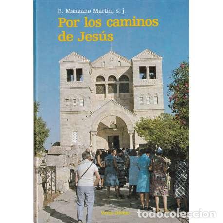 Libros: Por los caminos de Jes&uacute;s - B. manzano - Foto 1