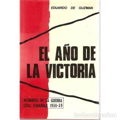 Libros: El a&ntilde;o de la victoria - Eduardo de Guzm&aacute;n - Foto 1