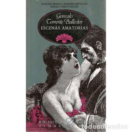 Libros: Escenas amatorias - Gonzalo Torrente Ballester - Foto 1