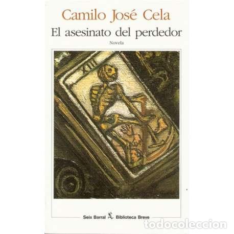 Libros: El asesinato del perdedor - Camilo Jos&eacute; Cela - Foto 1