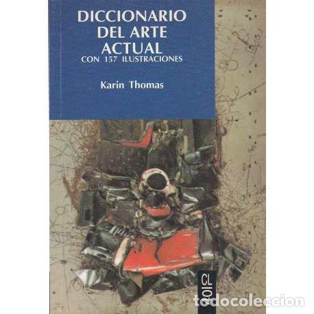 Libros: Diccionario del arte actual - Thomas, Karin - Foto 1